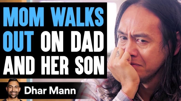 MOM WALKS OUT On Dad and Son, What Happens Next Is Shocking | Dhar Mann