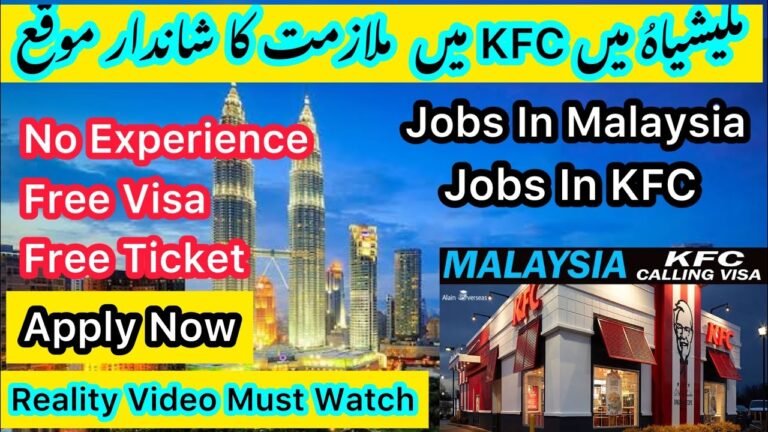 Malaysia Mei KFC Mei Jobs Hasil Karen Visa Or Ticket Company Ka || Portugal New Visa Program 😍