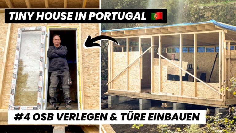 OSB SELBST VERLEGEN für das OFF GRID TINY HOUSE in Portugal!