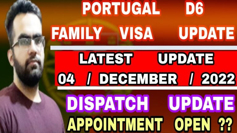 Portugal D6 Visa December 2022 Update | Portugal Embassy Delhi |  d6 Dispatch Update| d6 visa update