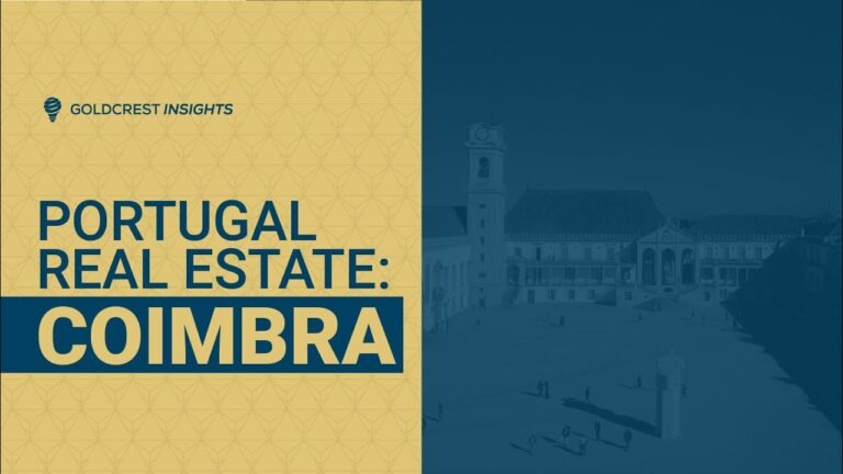 Portugal Real Estate – Coimbra