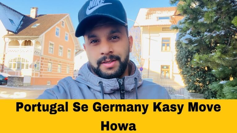 Portugal Se Germany Kasy Move howa Portugal Immigration paperun pe banda dosri county ja sakte ha
