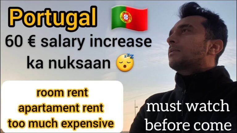 Portugal basic salary and expenses & Room rent’s cost | Portugal is expensive now