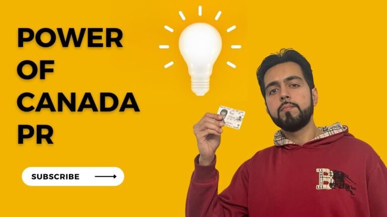 Power of PR in Canada 2023 – TOP 6 Benefits of Permanent Residency In Canada | Canada PR benefits