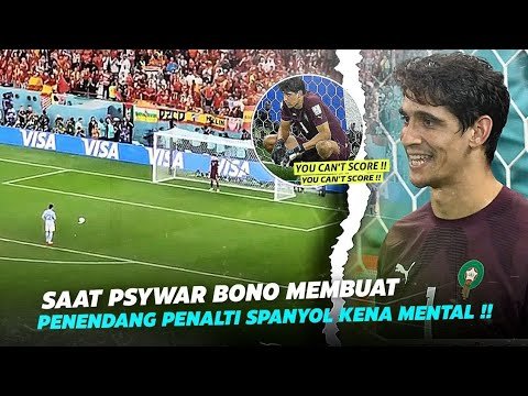 SEMUA PEMAIN SPANYOL KENA MENTAL !! Lihatlah Cara Bono Hentikan Semua Penendang Penalti Spanyol