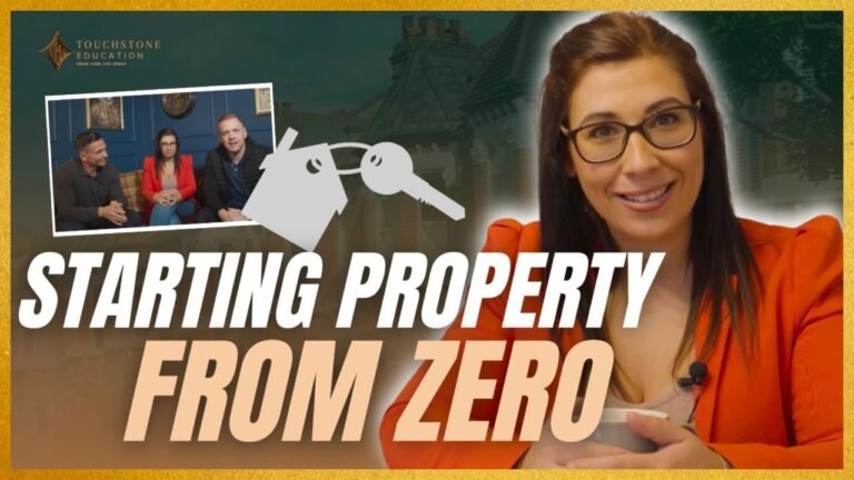 STARTING PROPERTY INVESTING FROM ZERO