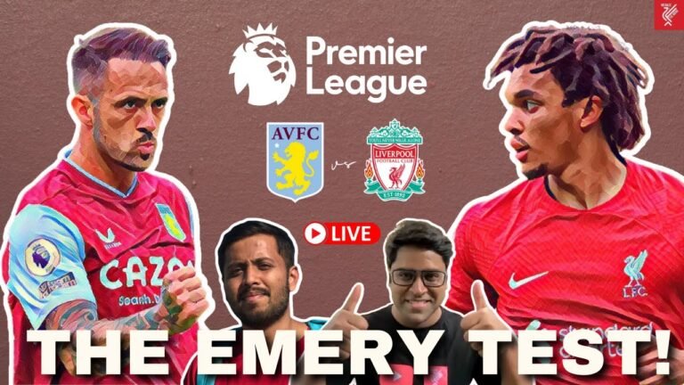 Aston Villa vs Liverpool: Pre Match Talk ft Rithwik | Starting XI, Team Talk, Analysis, Predictions