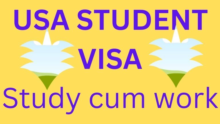 STUDY CUM WORK IN USA – USA STUDENT VISA – संयुक्त राज्य अमेरिका में अध्ययन सह कार्य – संयुक्त राज्